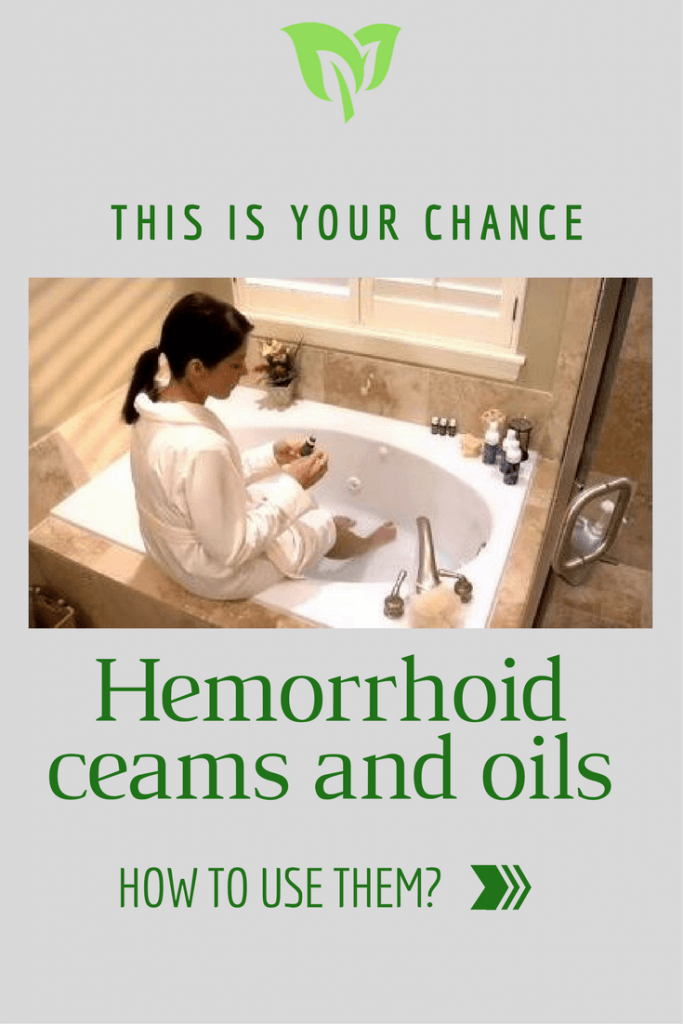 Hemorrhoid creams and oils how to use them! Your best choice for